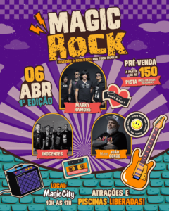 Em 6 de abril de 2025, o Magic City apresenta o Magic Rock, o primeiro evento de rock do parque, com grandes nomes e atrações imperdíveis! Foto com a arte do evento, apresentando as principais atrações.