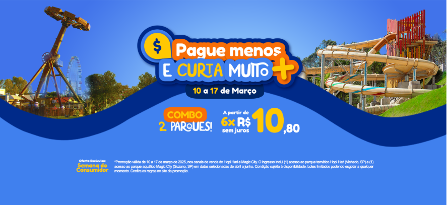 Pague Menos e Curta Dois Parques!